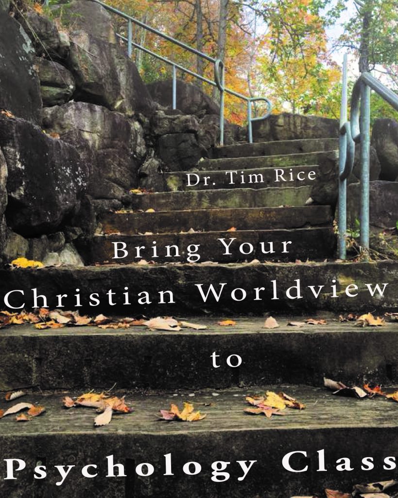 Bring Your Christian Worldview To Psychology Class